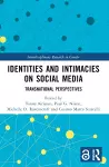 Identities and Intimacies on Social Media cover