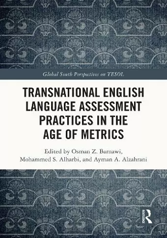 Transnational English Language Assessment Practices in the Age of Metrics cover