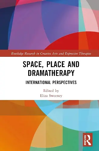 Space, Place and Dramatherapy cover