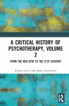 A Critical History of Psychotherapy, Volume 2 cover