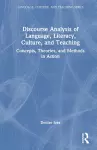 Discourse Analysis of Language, Literacy, Culture, and Teaching cover