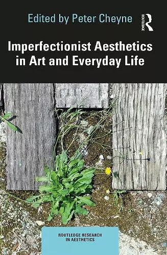 Imperfectionist Aesthetics in Art and Everyday Life cover