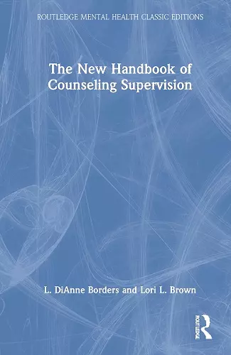 The New Handbook of Counseling Supervision cover