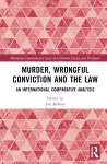 Murder, Wrongful Conviction and the Law cover