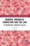 Murder, Wrongful Conviction and the Law cover