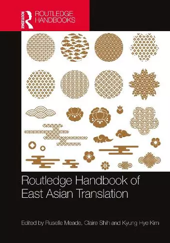 Routledge Handbook of East Asian Translation cover