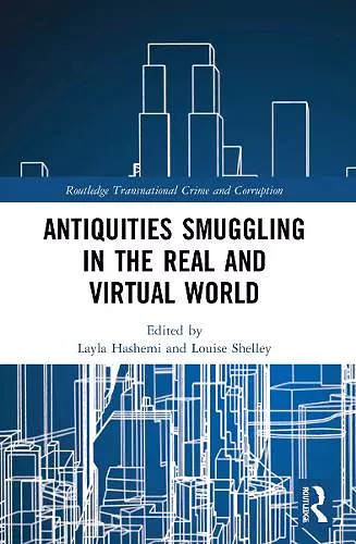 Antiquities Smuggling in the Real and Virtual World cover