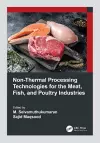 Non-Thermal Processing Technologies for the Meat, Fish, and Poultry Industries cover