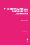 The International Crisis in the Caribbean cover