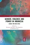 Gender, Violence and Power in Indonesia cover