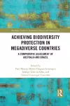 Achieving Biodiversity Protection in Megadiverse Countries cover