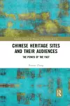 Chinese Heritage Sites and their Audiences cover