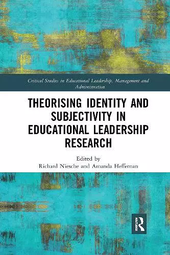 Theorising Identity and Subjectivity in Educational Leadership Research cover