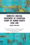 Domestic Judicial Treatment of European Court of Human Rights Case Law cover