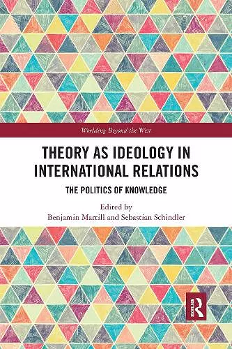 Theory as Ideology in International Relations cover