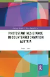 Protestant Resistance in Counterreformation Austria cover