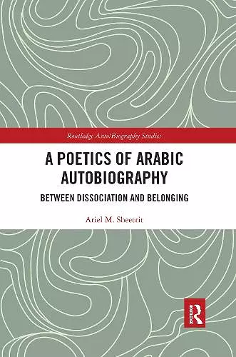 A Poetics of Arabic Autobiography cover