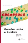 Attribute-Based Encryption and Access Control cover