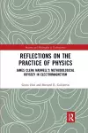 Reflections on the Practice of Physics cover