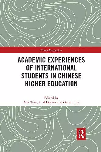 Academic Experiences of International Students in Chinese Higher Education cover