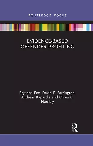 Evidence-Based Offender Profiling cover