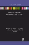 Evidence-Based Offender Profiling cover