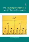 The Routledge Companion to Music Theory Pedagogy cover