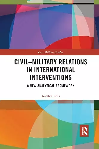 Civil-Military Relations in International Interventions cover