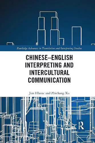 Chinese–English Interpreting and Intercultural Communication cover