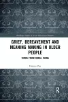 Grief, Bereavement and Meaning Making in Older People cover