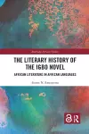 The Literary History of the Igbo Novel cover