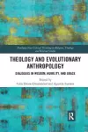 Theology and Evolutionary Anthropology cover