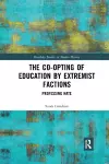 The Co-opting of Education by Extremist Factions cover