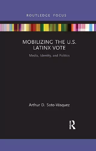 Mobilizing the U.S. Latinx Vote cover