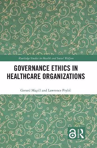 Governance Ethics in Healthcare Organizations cover