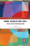 Young, Disabled and LGBT+ cover