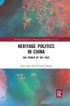 Heritage Politics in China cover