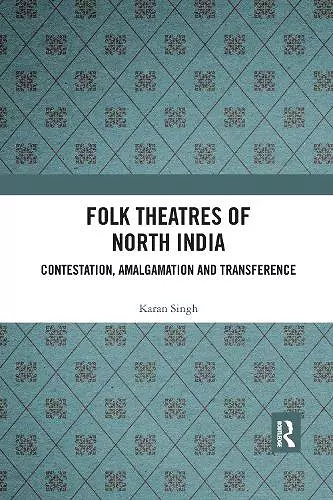 Folk Theatres of North India cover