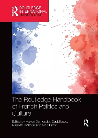 The Routledge Handbook of French Politics and Culture cover