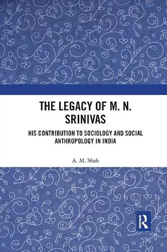 The Legacy of M. N. Srinivas cover