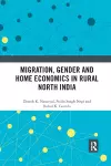 Migration, Gender and Home Economics in Rural North India cover