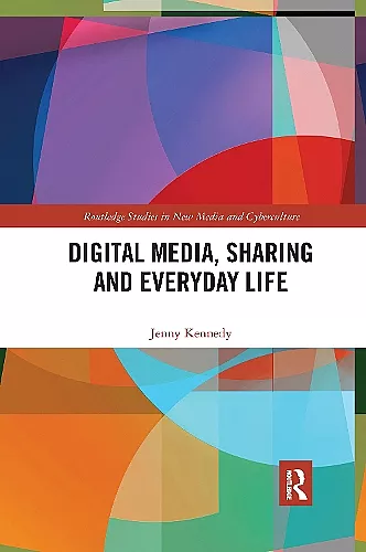 Digital Media, Sharing and Everyday Life cover