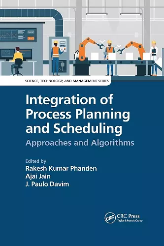 Integration of Process Planning and Scheduling cover