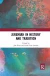 Jeremiah in History and Tradition cover