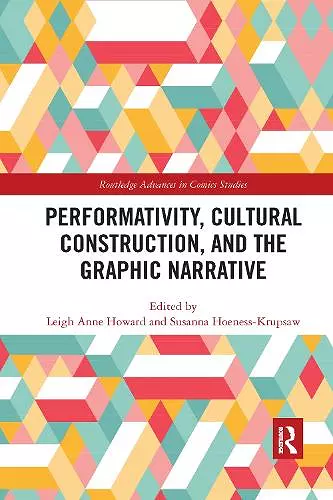 Performativity, Cultural Construction, and the Graphic Narrative cover