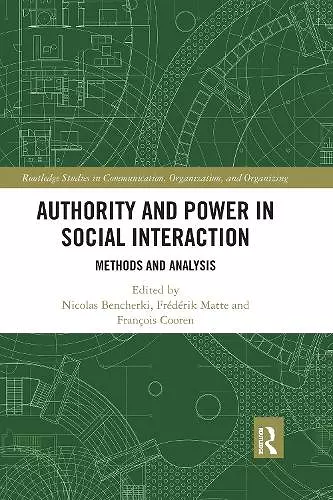 Authority and Power in Social Interaction cover