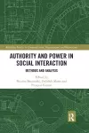 Authority and Power in Social Interaction cover