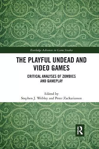 The Playful Undead and Video Games cover