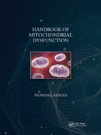 Handbook of Mitochondrial Dysfunction cover