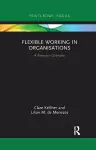 Flexible Working in Organisations cover